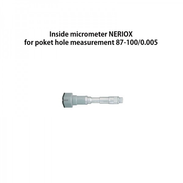 스위스 NERIOX 3점 내경 마이크로미터 87-100mm(0.005)